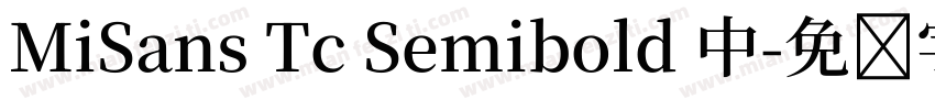 MiSans Tc Semibold 中字体转换